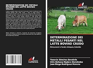 Image du vendeur pour DETERMINAZIONE DEI METALLI PESANTI NEL LATTE BOVINO CRUDO mis en vente par moluna