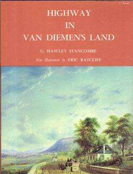 Seller image for Highway in Van Diemen's Land. for sale by Berkelouw Rare Books