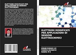 Seller image for ELETTRODI MODIFICATI PER APPLICAZIONI DI SENSORI ELETTROCHIMICI for sale by moluna