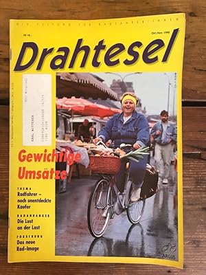 Bild des Verkufers fr Drahtesel - Die Zeitung fr Radfahrer/Innen, 7. Jahrgang, Heft Oktober/November 1990: Inhalt: Gewichtige Umsatze, Thema: Radfahrer - noch unentdeckte Kufer; Radanhnger: Die Lust an der Last; Forschung: Das neue Rad-Image zum Verkauf von Antiquariat Liber Antiqua