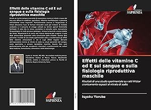 Seller image for Effetti delle vitamine C ed E sul sangue e sulla fisiologia riproduttiva maschile for sale by moluna