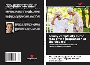 Image du vendeur pour Family complexity in the face of the progression of the disease: mis en vente par moluna