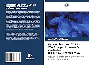 Seller image for Expression von CD34 & CD68 in peripheren & zentralen Riesenzellgranulomen for sale by moluna