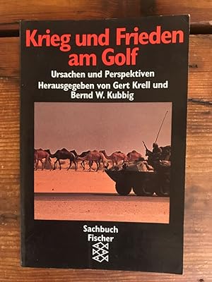 Bild des Verkufers fr Krieg undFrieden am Golf: Ursachen und Perspektiven zum Verkauf von Antiquariat Liber Antiqua