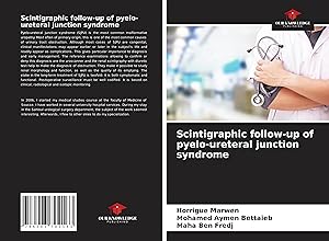 Bild des Verkufers fr Scintigraphic follow-up of pyelo-ureteral junction syndrome zum Verkauf von moluna