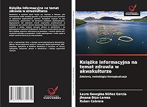 Imagen del vendedor de Ksiazka informacyjna na temat zdrowia w akwakulturze a la venta por moluna