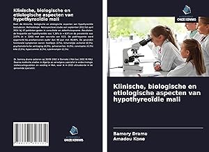 Bild des Verkufers fr Klinische, biologische en etiologische aspecten van hypothyreodie mali zum Verkauf von moluna