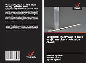 Seller image for Wczesne wykrywanie raka szyjki macicy - potrzeba chwili for sale by moluna
