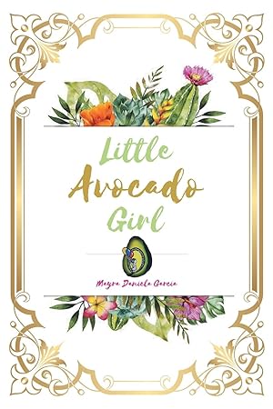 Seller image for Little Avocado Girl for sale by moluna
