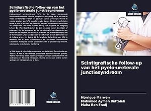 Bild des Verkufers fr Scintigrafische follow-up van het pyelo-ureterale junctiesyndroom zum Verkauf von moluna