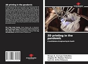 Imagen del vendedor de 3D printing in the pandemic a la venta por moluna