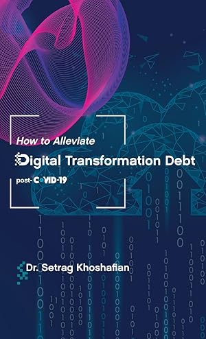 Bild des Verk�ufers f�r How to Alleviate Digital Transformation Debt zum Verkauf von moluna