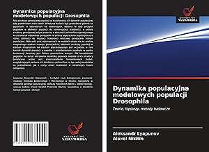 Imagen del vendedor de Dynamika populacyjna modelowych populacji Drosophila a la venta por moluna