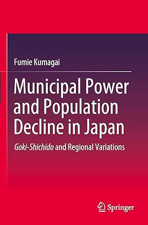 Bild des Verkufers fr Municipal Power and Population Decline in Japan zum Verkauf von moluna