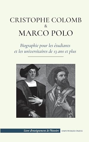 Seller image for Christophe Colomb et Marco Polo - Biographie pour les tudiants et les universitaires de 13 ans et plus for sale by moluna