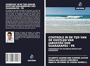 Seller image for CONTROLE IN DE TIJD VAN DE KUSTLIJN VAN JABOATO DOS GUARARAPES - PE for sale by moluna