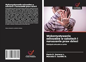 Image du vendeur pour Wykorzystywanie seksualne w szkolach i naruszanie praw dzieci mis en vente par moluna