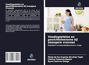 Imagen del vendedor de Voedingsstatus en gewichtstoename bij zwangere vrouwen a la venta por moluna