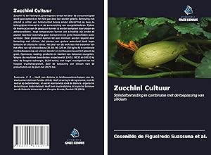 Bild des Verkufers fr Zucchini Cultuur zum Verkauf von moluna