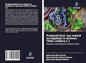 Immagine del venditore per Productiviteit van arbeid en kapitaal in druiven (Vitis vinifera L.) venduto da moluna