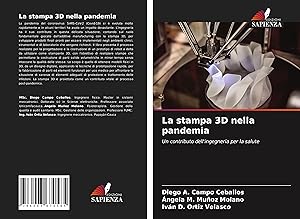 Imagen del vendedor de La stampa 3D nella pandemia a la venta por moluna