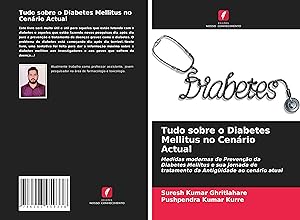 Bild des Verkufers fr Tudo sobre o Diabetes Mellitus no Cenrio Actual zum Verkauf von moluna