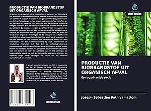 Seller image for PRODUCTIE VAN BIOBRANDSTOF UIT ORGANISCH AFVAL for sale by moluna