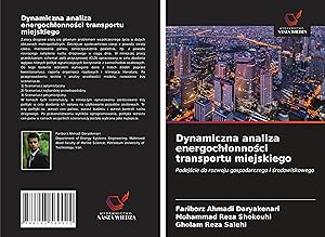 Seller image for Dynamiczna analiza energochlonnosci transportu miejskiego for sale by moluna