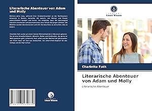 Immagine del venditore per Literarische Abenteuer von Adam und Molly venduto da moluna