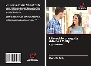 Immagine del venditore per Literackie przygody Adama i Molly venduto da moluna
