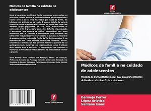 Seller image for Mdicos de famlia no cuidado de adolescentes for sale by moluna