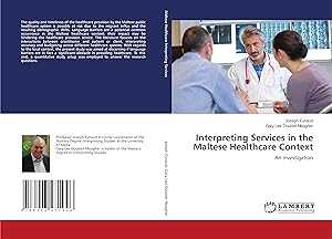 Image du vendeur pour Interpreting Services in the Maltese Healthcare Context mis en vente par moluna