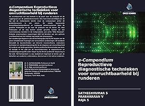 Immagine del venditore per e-Compendium Reproductieve diagnostische technieken voor onvruchtbaarheid bij runderen venduto da moluna
