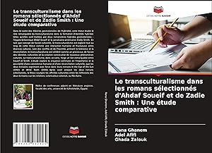 Seller image for Le transculturalisme dans les romans slectionns d\ Ahdaf Soueif et de Zadie Smith : Une tude comparative for sale by moluna