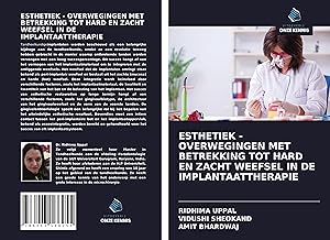 Immagine del venditore per ESTHETIEK - OVERWEGINGEN MET BETREKKING TOT HARD EN ZACHT WEEFSEL IN DE IMPLANTAATTHERAPIE venduto da moluna