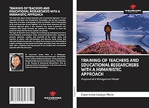 Imagen del vendedor de TRAINING OF TEACHERS AND EDUCATIONAL RESEARCHERS WITH A HUMANISTIC APPROACH a la venta por moluna