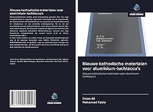 Immagine del venditore per Nieuwe kathodische materialen voor aluminium-luchtaccu\ s venduto da moluna