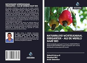 Imagen del vendedor de NATUURLIJKE WORTELKANAAL IRRIGANTEN - ALS DE WERELD GAAT BIO a la venta por moluna