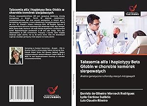 Bild des Verkufers fr Talasemia alfa i haplotypy Beta Globin w chorobie komrek sierpowatych zum Verkauf von moluna