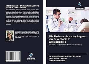 Bild des Verkufers fr Alfa Thalassemie en Haplotypes van Beta Globin in Sikkelcelziekte zum Verkauf von moluna