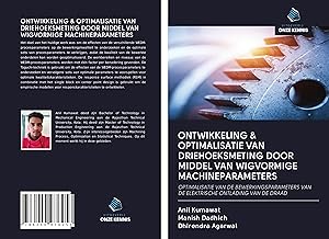 Seller image for ONTWIKKELING & OPTIMALISATIE VAN DRIEHOEKSMETING DOOR MIDDEL VAN WIGVORMIGE MACHINEPARAMETERS for sale by moluna