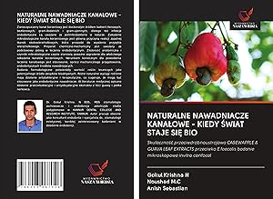 Imagen del vendedor de NATURALNE NAWADNIACZE KANALOWE - KIEDY SWIAT STAJE SIE BIO a la venta por moluna