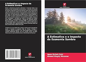 Seller image for A Estimativa e o Impacto da Economia Sombra for sale by moluna