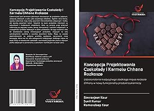 Immagine del venditore per Koncepcja Projektowania Czekolady i Karmelu Chhana Rozkosze venduto da moluna