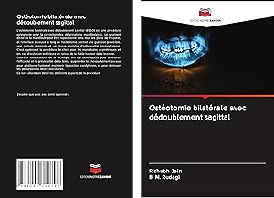 Bild des Verkufers fr Ostotomie bilatrale avec ddoublement sagittal zum Verkauf von moluna