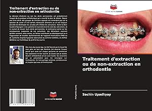 Bild des Verkufers fr Traitement d\ extraction ou de non-extraction en orthodontie zum Verkauf von moluna