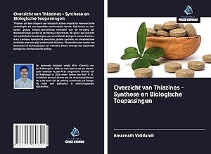 Bild des Verkufers fr Overzicht van Thiazines - Synthese en Biologische Toepassingen zum Verkauf von moluna