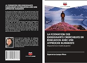 Imagen del vendedor de LA FORMATION DES ENSEIGNANTS CHERCHEURS EN DUCATION AVEC UNE APPROCHE HUMANISTE a la venta por moluna