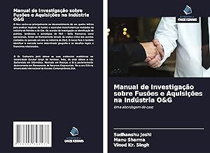 Bild des Verkufers fr Manual de Investigao sobre Fuses e Aquisies na Indstria O&G zum Verkauf von moluna