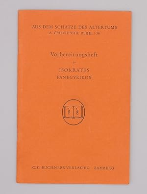 Bild des Verkufers fr Vorbereitungsheft zu Isokrates Panegyrikos; Einleitung und Erluterungen von Dr. Max Mhl; zum Verkauf von Schtze & Co.